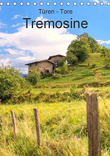Türen -Tore - Tremosine (Tischkalender 2019 DIN A5 hoch): Außergewöhnliche Details der Architektur in Verbindung mit der Landschaft um den Gardasee (Monatskalender, 14 Seiten ) (CALVENDO Orte) Film, Art & Culture