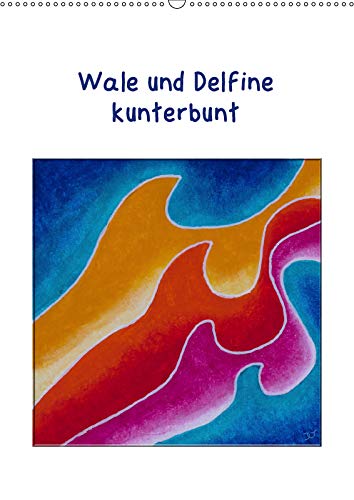 Wale und Delfine kunterbunt (Wandkalender 2019 DIN A2 hoch): Farbenfrohe Kunstwerke für Wal- und Delfinfans (Monatskalender, 14 Seiten ) (CALVENDO Tiere) Living & Furnishing
