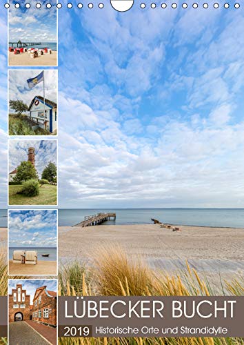 LÜBECKER BUCHT Historische Orte und Strandidylle (Wandkalender 2019 DIN A4 hoch): Impressionen von Travemünde bis Rettin (Monatskalender, 14 Seiten ) (CALVENDO Orte) Leisure, Home & Garden