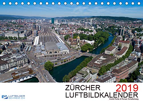 Zürcher Luftbildkalender 2019CH-Version (Tischkalender 2019 DIN A5 quer): Panorama Luftbildkalender, 14 Seiten (Monatskalender, 14 Seiten ) (CALVENDO Orte) Calendars