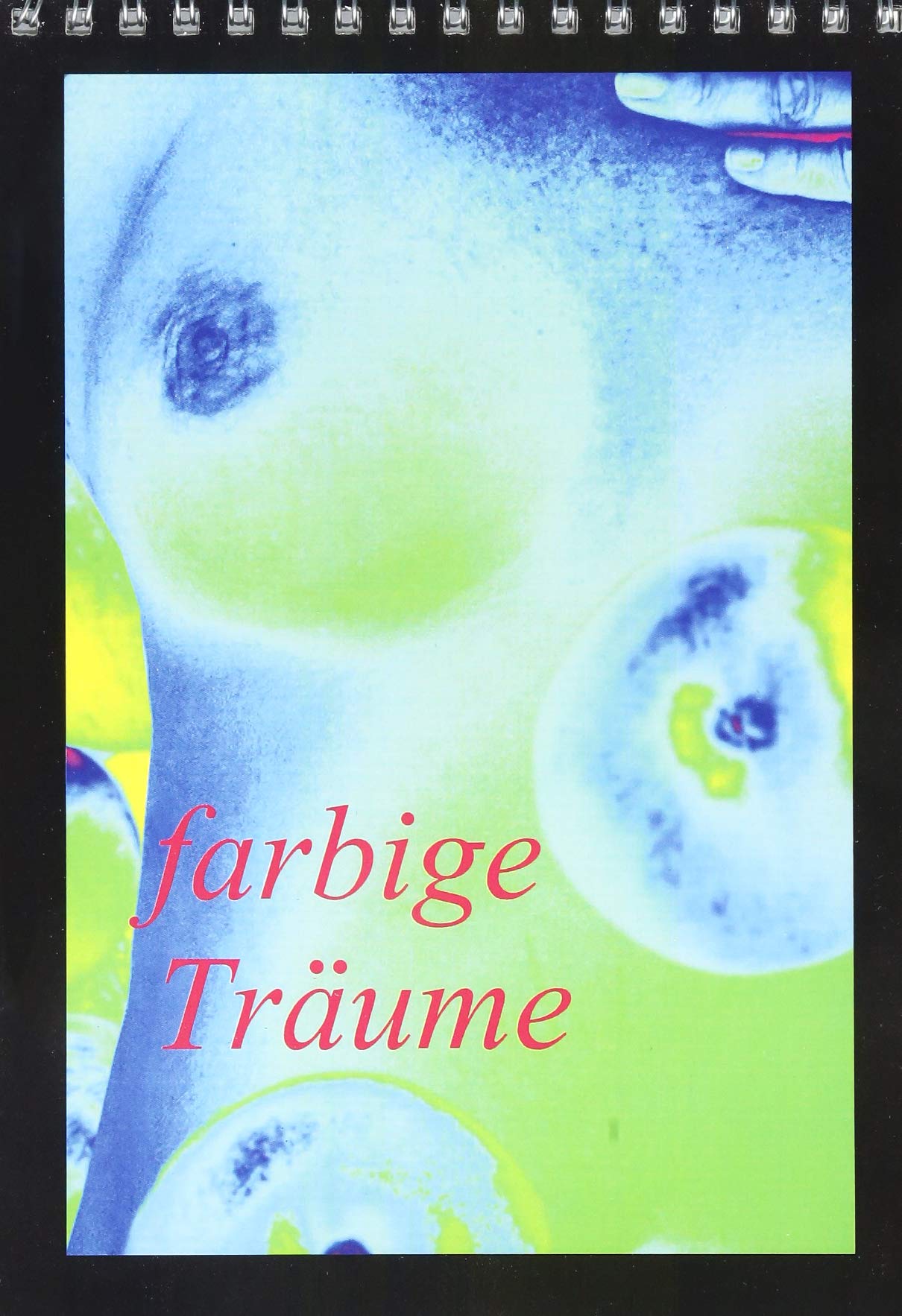 farbige Träume (Tischkalender 2019 DIN A5 hoch): erotische Traumbilder ... (Monatskalender, 14 Seiten ) (CALVENDO Menschen) Business, Finance & Career