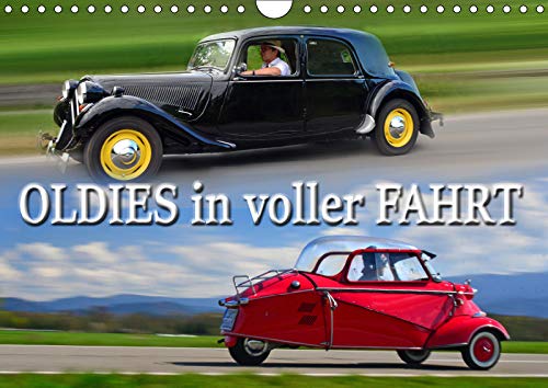 OLDIES in voller FAHRT (Wandkalender 2019 DIN A4 quer): quicklebendig wie eh und je (Monatskalender, 14 Seiten ) (CALVENDO Mobilitaet) Photography