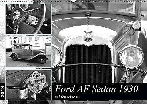 Ford AF Sedan 1930 in Monochrom (Wandkalender 2019 DIN A2 quer): Oldtimer pur (Monatskalender, 14 Seiten ) (CALVENDO Mobilitaet) Photography