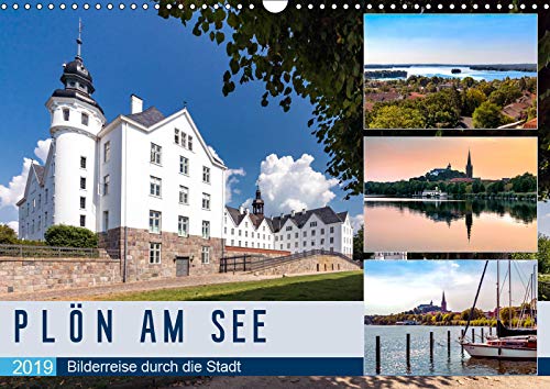 Plön am See (Wandkalender 2019 DIN A3 quer): Brillante Bilder einer Stadt in der Seenlandschaft (Monatskalender, 14 Seiten ) (CALVENDO Orte) Film, Art & Culture