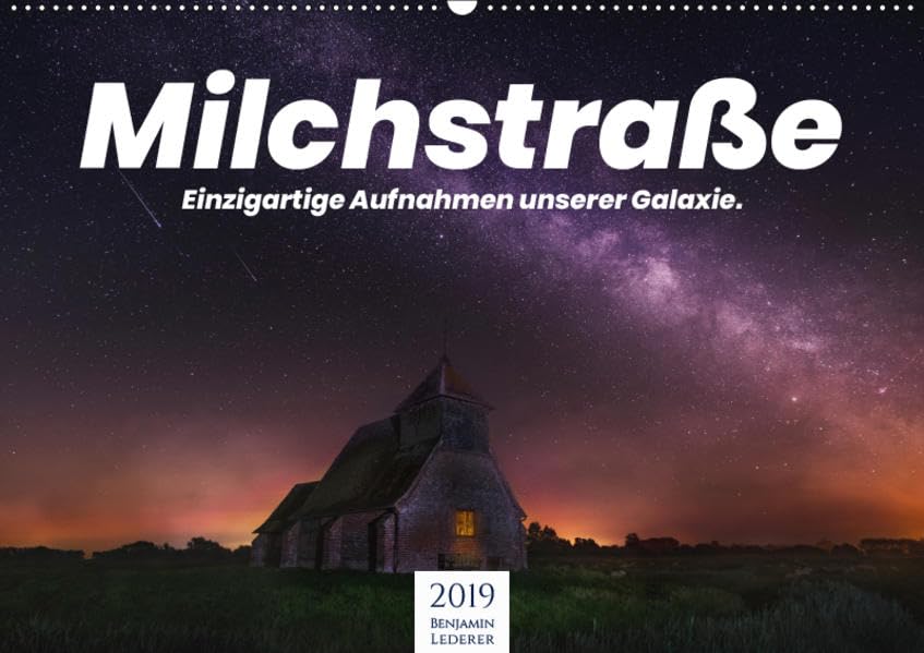 Milchstraße - Einzigartige Aufnahmen unserer Galaxie. (Wandkalender 2019 DIN A2 quer): Wunderbare Aufnahmen unserer Galaxie. (Monatskalender, 14 Seiten ) (CALVENDO Natur) Leisure, Home & Garden