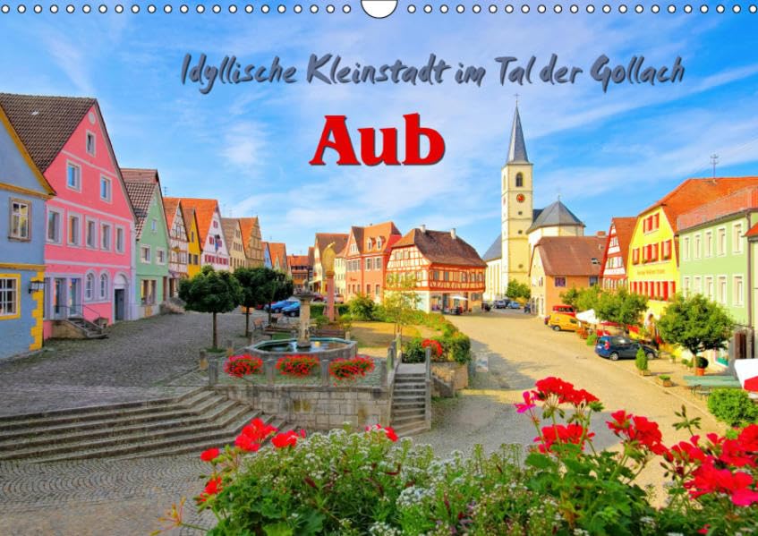 Aub - Idyllische Kleinstadt im Tal der Gollach (Wandkalender 2019 DIN A3 quer): Rundgang durch eine fränkische Kleinstadt (Monatskalender, 14 Seiten ) (CALVENDO Orte) Leisure, Home & Garden
