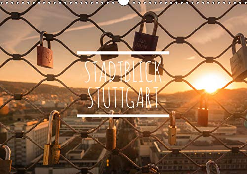 Stadtblick Stuttgart (Wandkalender 2019 DIN A3 quer): Stadtblick Stuttgart (Monatskalender, 14 Seiten ) (CALVENDO Orte) Photography