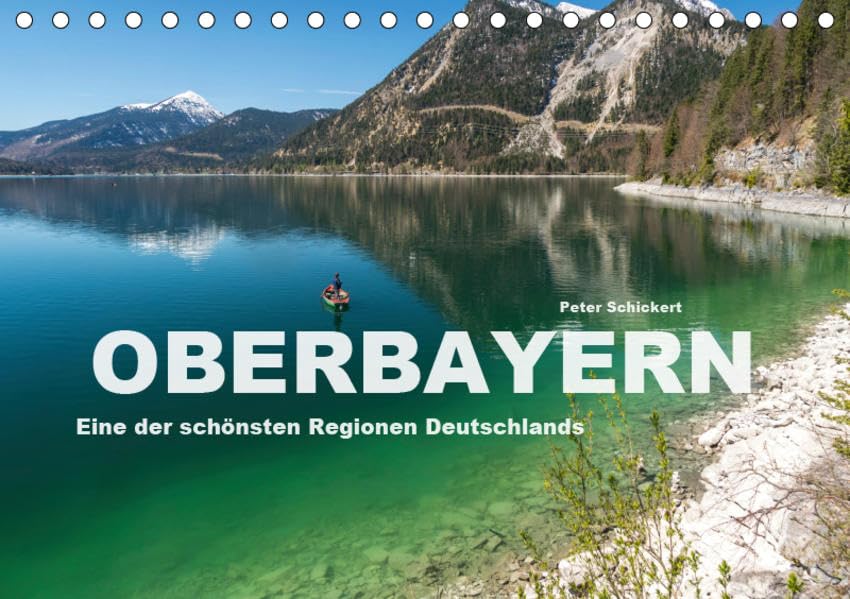 Oberbayern - Eine der schönsten Regionen Deutschlands (Tischkalender 2019 DIN A5 quer): Eine der schönsten Regionen Deutschlands in einem Kalender vom ... (Monatskalender, 14 Seiten ) (CALVENDO Orte) Leisure, Home & Garden