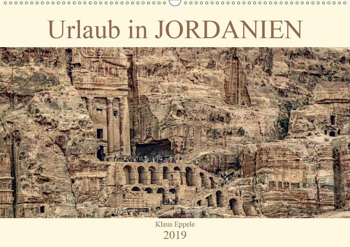 Urlaub in JORDANIEN (Wandkalender 2019 DIN A2 quer): Eine faszinierende Rundreise durch das Königreich Jordanien (Monatskalender, 14 Seiten ) (CALVENDO Orte) Leisure, Home & Garden