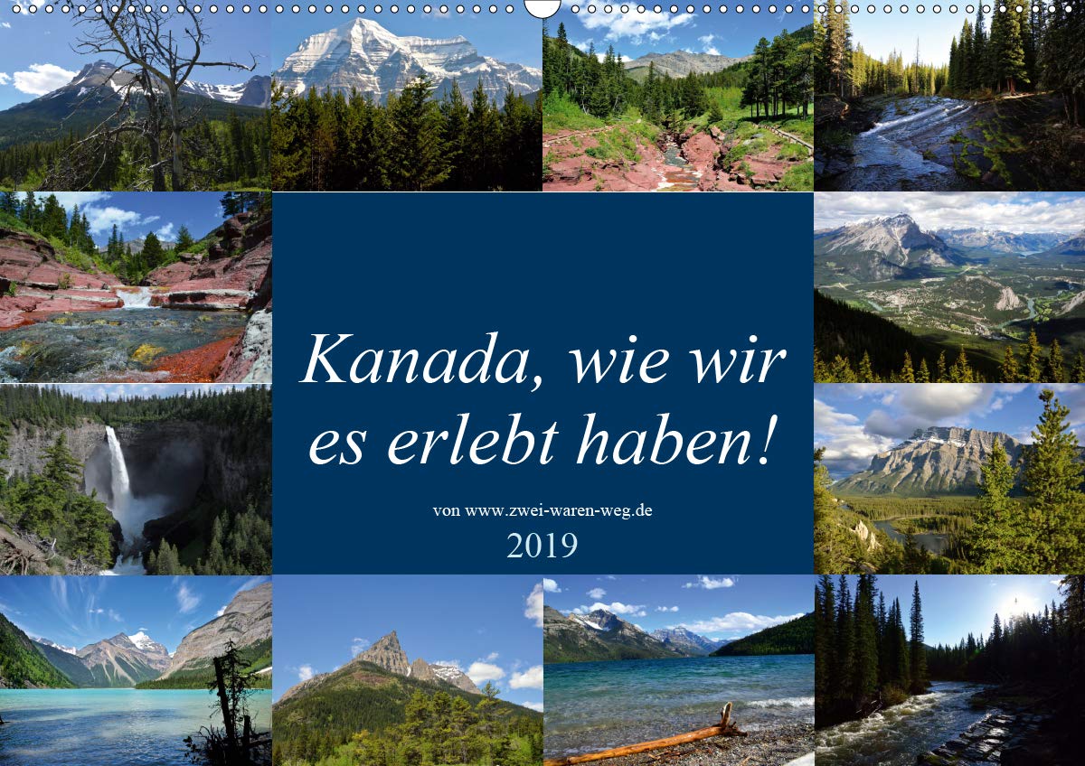Kanada,wie wir es erlebt haben! (Wandkalender 2019 DIN A2 quer): Abenteuer Kanada (Monatskalender, 14 Seiten ) (CALVENDO Natur) Leisure, Home & Garden