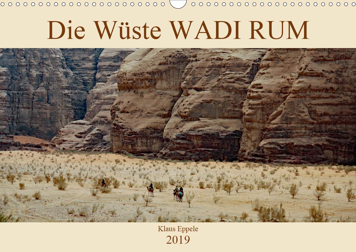 Die Wüste Wadi Rum (Wandkalender 2019 DIN A3 quer): Jordaniens faszinierende Wüstenlandschaft (Monatskalender, 14 Seiten ) (CALVENDO Natur) Leisure, Home & Garden