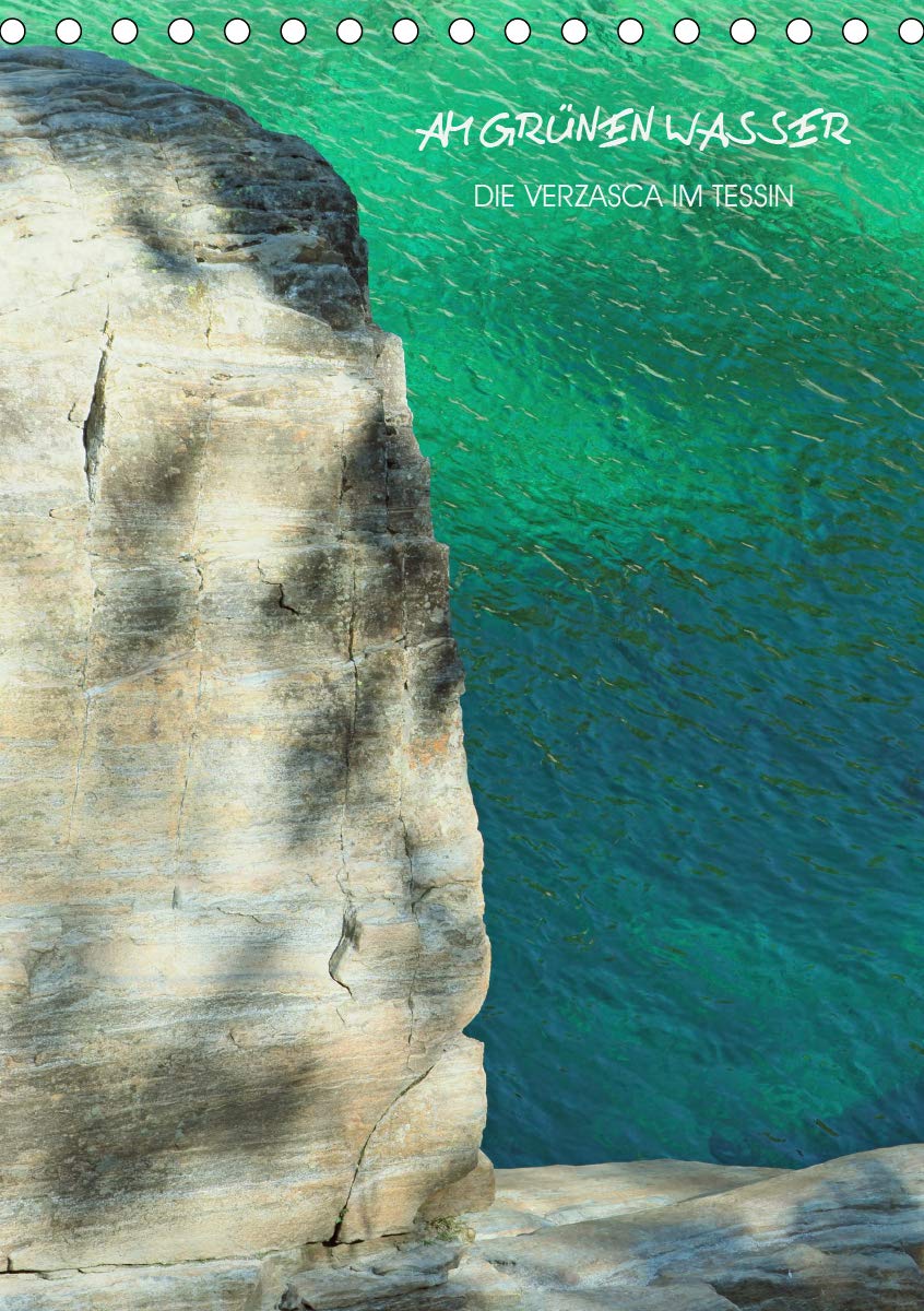 AM GRÜNEN WASSER (Tischkalender 2019 DIN A5 hoch): Das Verzascatal im Tessin: Steinspuren in der smaragdgrünen Verzasca (Monatskalender, 14 Seiten ) (CALVENDO Natur) Photography