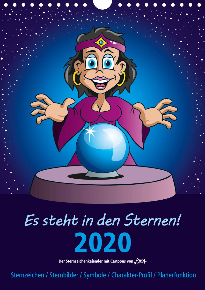 Es steht in den Sternen! (Wandkalender 2020 DIN A4 hoch): Sternzeichen mit humorvollen Cartoons und Infos. (Monatskalender, 14 Seiten ) (CALVENDO Spass) Calendars