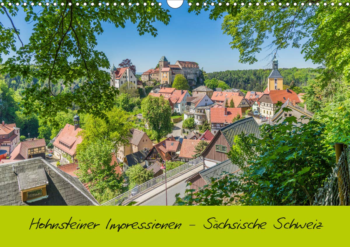 Hohnsteiner Impressionen - Sächsische Schweiz (Wandkalender 2020 DIN A3 quer): Hohnstein - eine Perle in der Sächsischen Schweiz (Monatskalender, 14 Seiten ) (CALVENDO Orte) Living & Furnishing