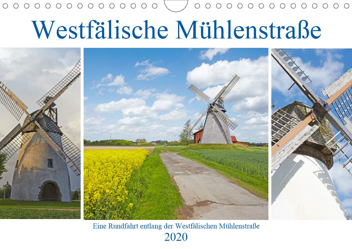 Eine Rundfahrt entlang der Westfälischen Mühlenstraße (Wandkalender 2020 DIN A4 quer): Erleben Sie eine Vielzahl von historischen Windmühlen entlang ... (Monatskalender, 14 Seiten ) (CALVENDO Orte) Leisure, Home & Garden