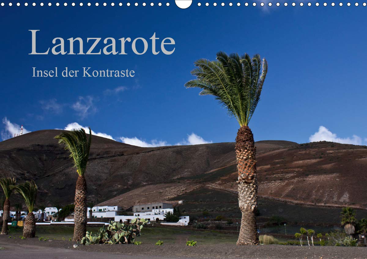 Lanzarote (Wandkalender 2020 DIN A3 quer): Insel der Kontraste (Monatskalender, 14 Seiten ) (CALVENDO Orte) Leisure, Home & Garden