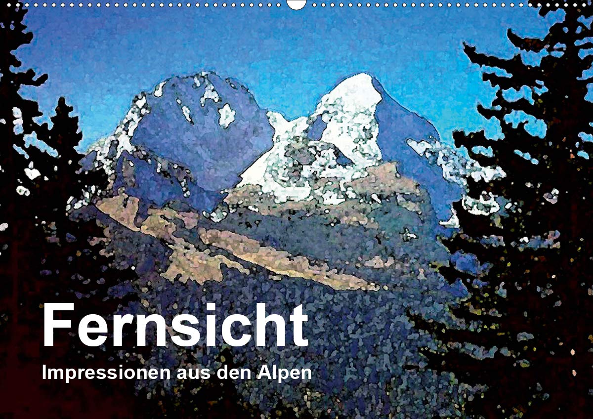 Fernsicht - Impressionen aus den Alpen (Wandkalender 2020 DIN A2 quer): Fernsicht - Impressionen aus den Alpen gibt Eindrücke in digitaler Malerei von ... (Monatskalender, 14 Seiten ) (CALVENDO Natur) Leisure, Home & Garden