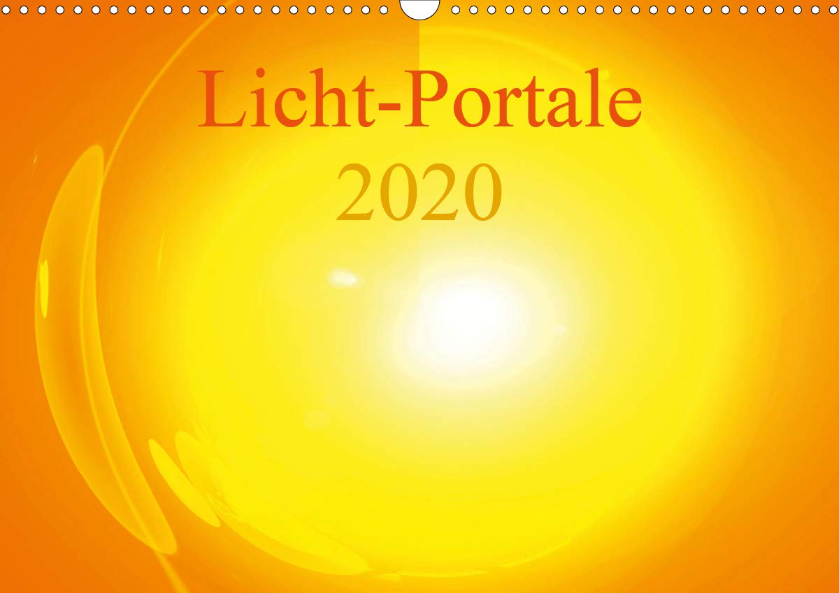 Licht-Portale 2020 (Wandkalender 2020 DIN A3 quer): Energetisierende und motivationsfördernde Licht-Energie-Kunst für mehr Vitalität und ... 14 Seiten ) (CALVENDO Gesundheit) Leisure, Home & Garden