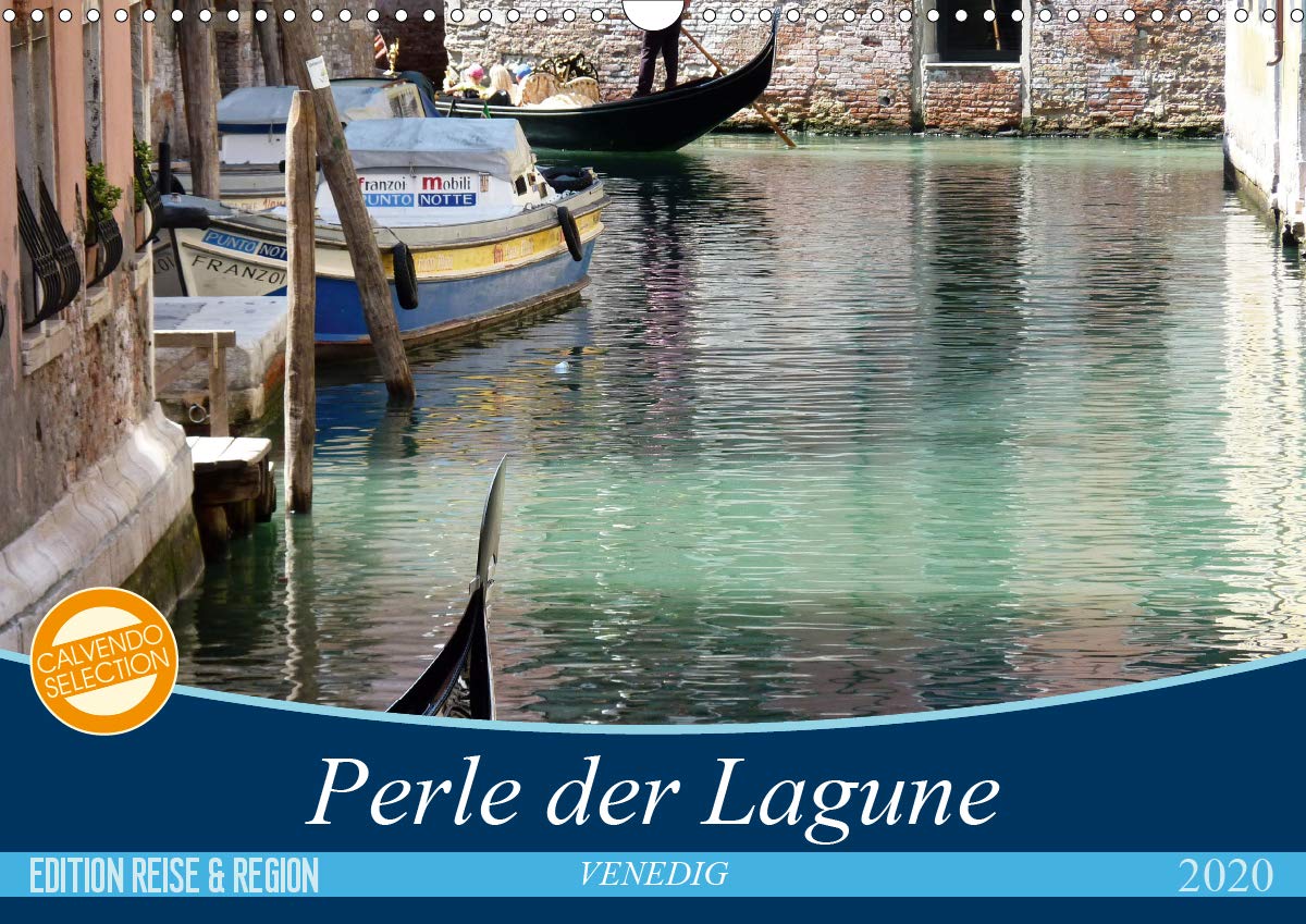 VENEDIG - Perle der Lagune (Wandkalender 2020 DIN A3 quer): Eindrücke von Venedig, dem Herzen der sie umgebenden und durchziehenden Lagune, in ... (Monatskalender, 14 Seiten ) (CALVENDO Orte) Photography
