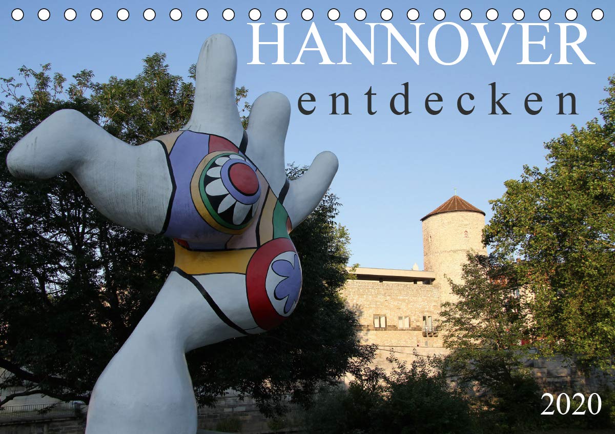 HANNOVER entdecken (Tischkalender 2020 DIN A5 quer): Sehenswürdigkeiten von Hannover (Monatskalender, 14 Seiten ) (CALVENDO Orte) Film, Art & Culture
