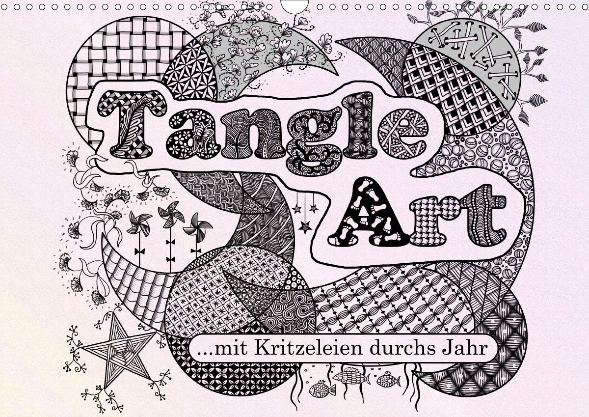 Mit Tangle-Art durchs Jahr (Wandkalender 2020 DIN A3 quer): Zeichne dich fröhlich mit Tangle-Art (Geburtstagskalender, 14 Seiten ) (CALVENDO Hobbys) Leisure, Home & Garden