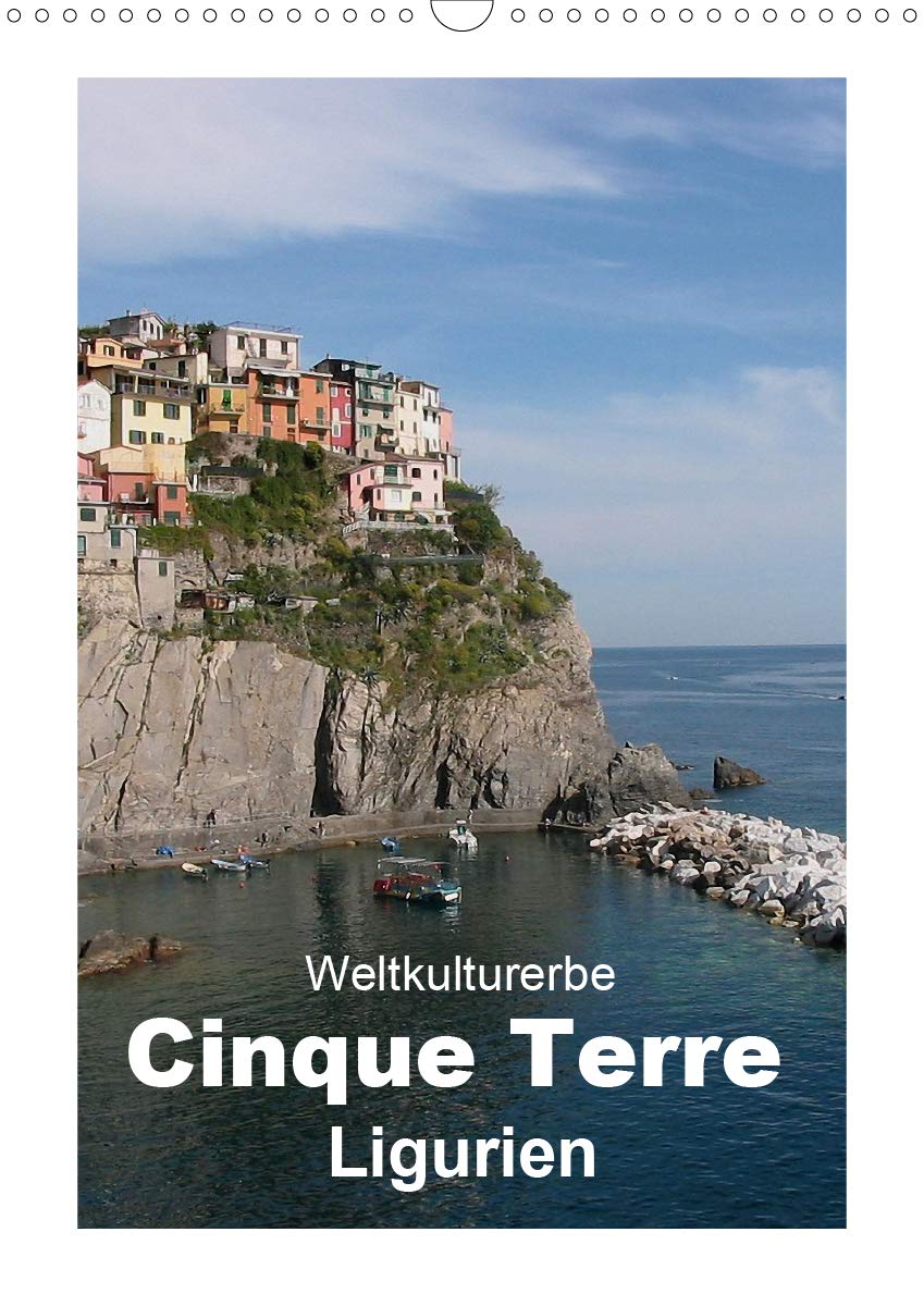 Weltkulturerbe Cinque Terre, Ligurien (Wandkalender 2020 DIN A3 hoch): Impressionen der malerischen Küstenlandschaft (Monatskalender, 14 Seiten ) (CALVENDO Orte) Leisure, Home & Garden