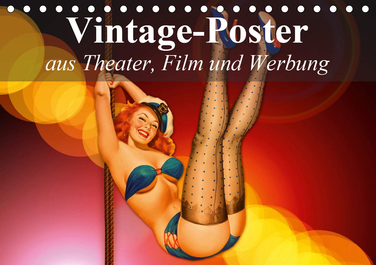 Vintage-Poster aus Theater, Film und Werbung (Tischkalender 2020 DIN A5 quer): Nostalgische Poster aus der guten alten Zeit (Monatskalender, 14 Seiten ) (CALVENDO Kunst) Living & Furnishing