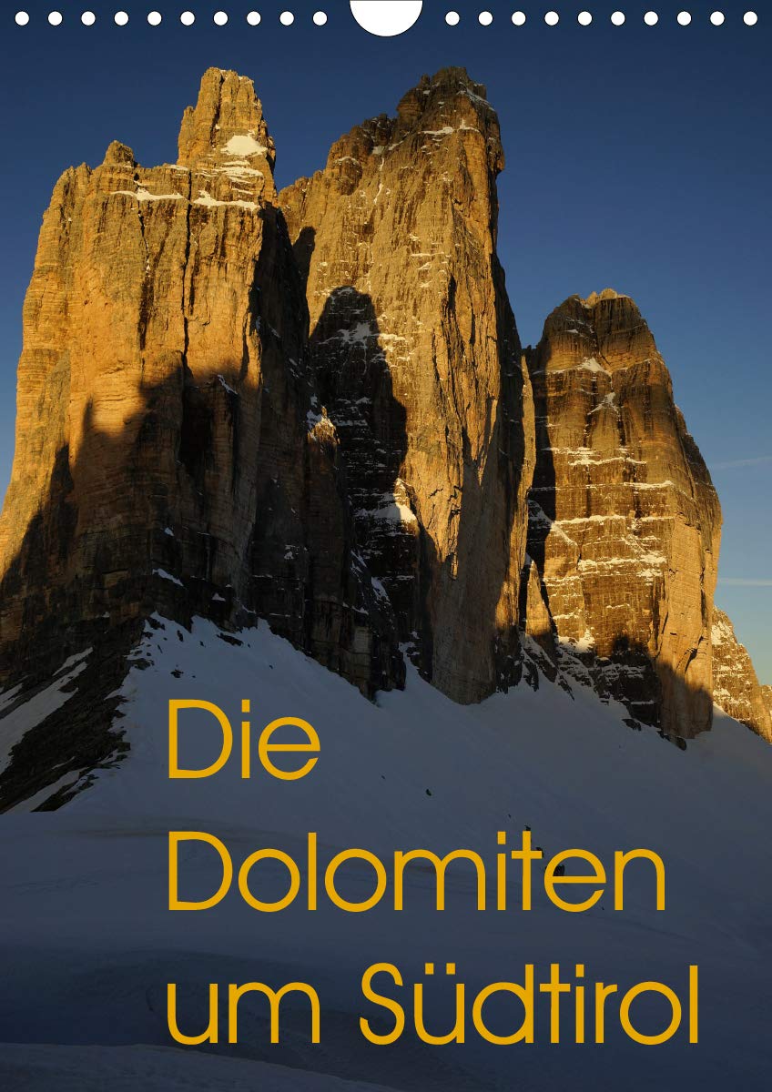 Die Dolomiten um Südtirol (Wandkalender 2020 DIN A4 hoch): Einizigartige Bilder von den schönsten Bergen Südtirols. (Monatskalender, 14 Seiten ) (CALVENDO Natur) Contemporary literature Books