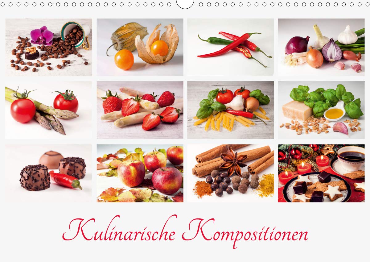 Kulinarische Kompositionen (Wandkalender 2020 DIN A3 quer): Eine ansprechende Präsentation verschiedener Lebensmittel appetitlich in Szene gesetzt (Monatskalender, 14 Seiten ) (CALVENDO Lifestyle) Leisure, Home & Garden