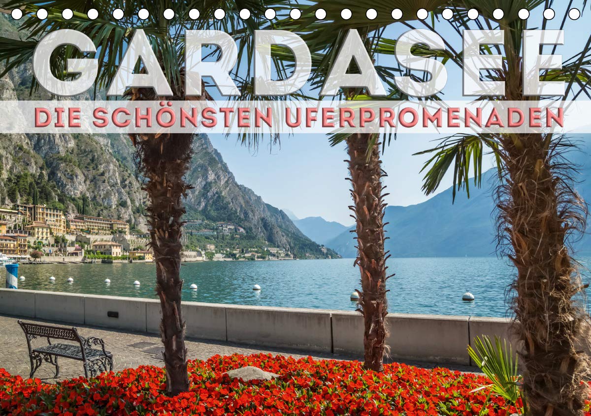 GARDASEE Die schönsten Uferpromenaden (Tischkalender 2020 DIN A5 quer): Erholsame Plätze mit Seeblick rund um den Lago di Garda (Monatskalender, 14 Seiten ) (CALVENDO Orte) Leisure, Home & Garden