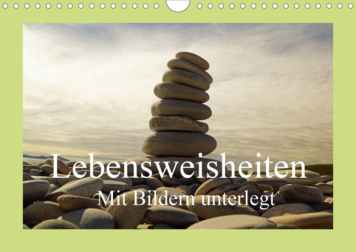 Lebensweisheiten mit Bildern unterlegt (Wandkalender 2020 DIN A4 quer): Farbenfrohe Bilder mit Lebensweisheiten versehen (Monatskalender, 14 Seiten ) (CALVENDO Natur) Leisure, Home & Garden