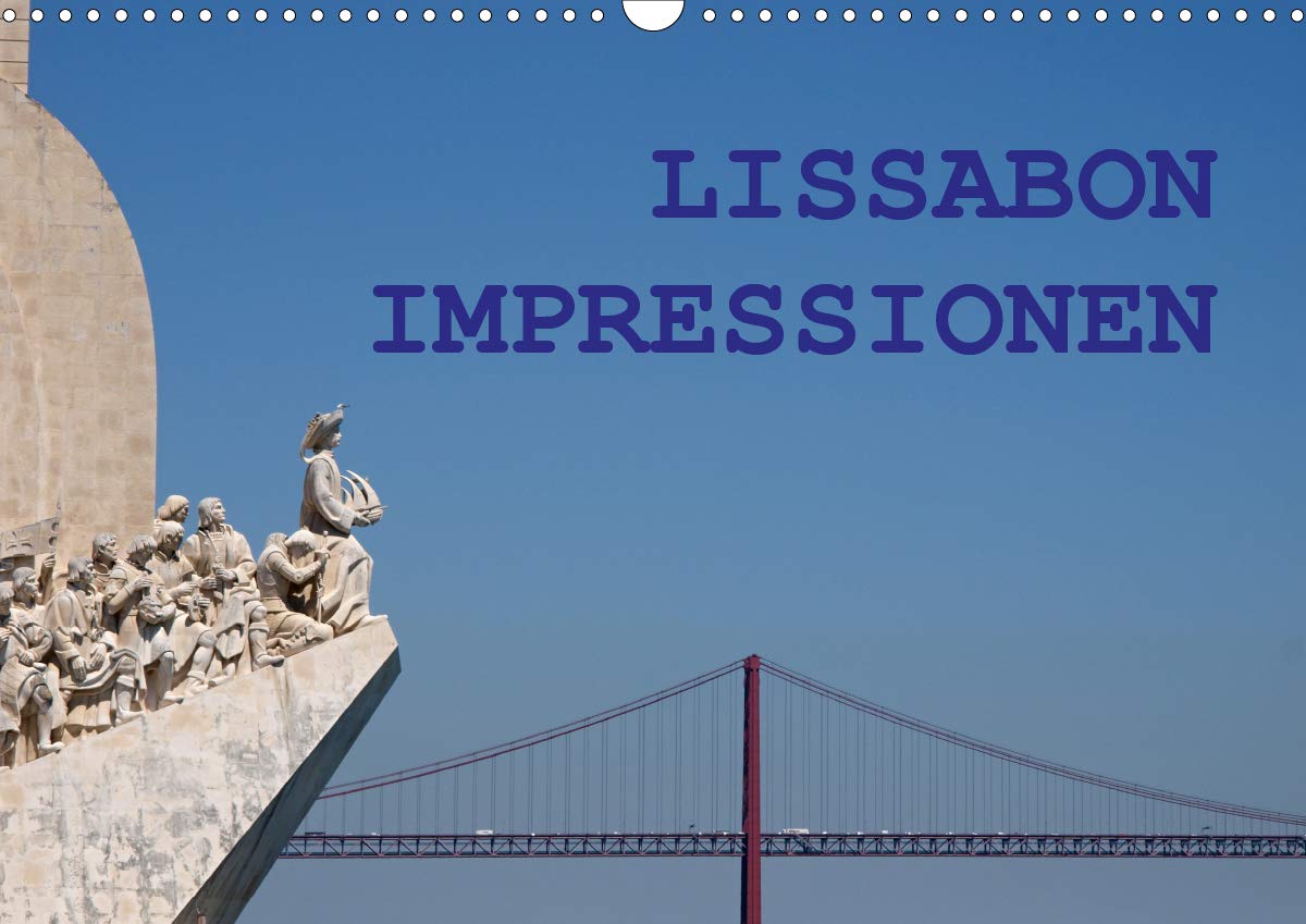 Lissabon Impressionen (Wandkalender 2020 DIN A3 quer): Eindrücke aus einer der schönsten Metropolen Europas (Monatskalender, 14 Seiten ) (CALVENDO Orte) Leisure, Home & Garden