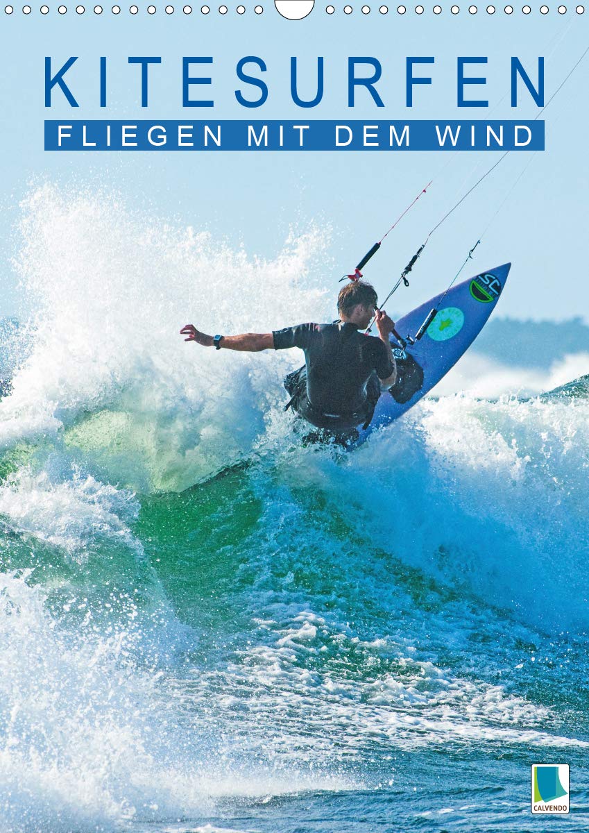 Kitesurfen: Fliegen mit dem Wind (Wandkalender 2020 DIN A3 hoch): Faszination Kitesurfen rund um die Welt (Planer, 14 Seiten ) (CALVENDO Sport) Leisure, Home & Garden