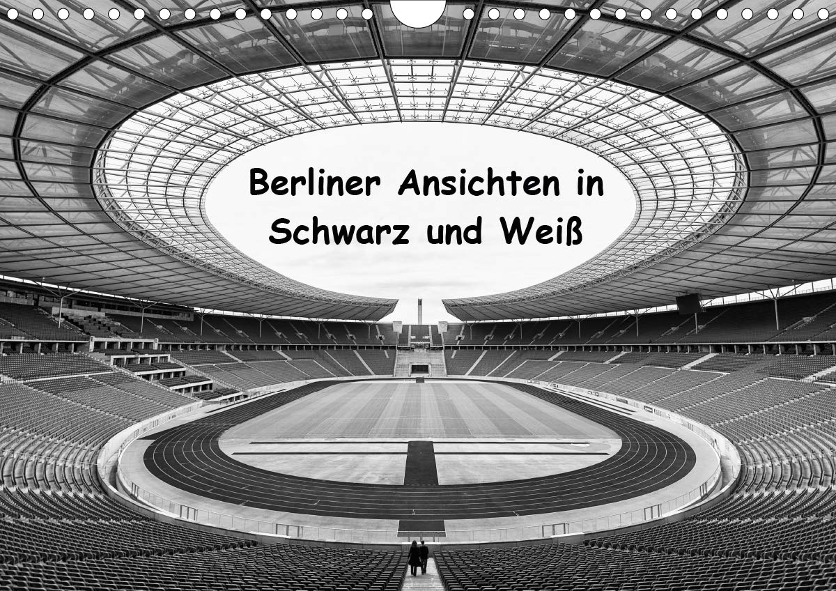 Berliner Ansichten in Schwarz und Weiß (Wandkalender 2020 DIN A4 quer): Berlin hat viele Gesichter (Monatskalender, 14 Seiten ) (CALVENDO Orte) Photography