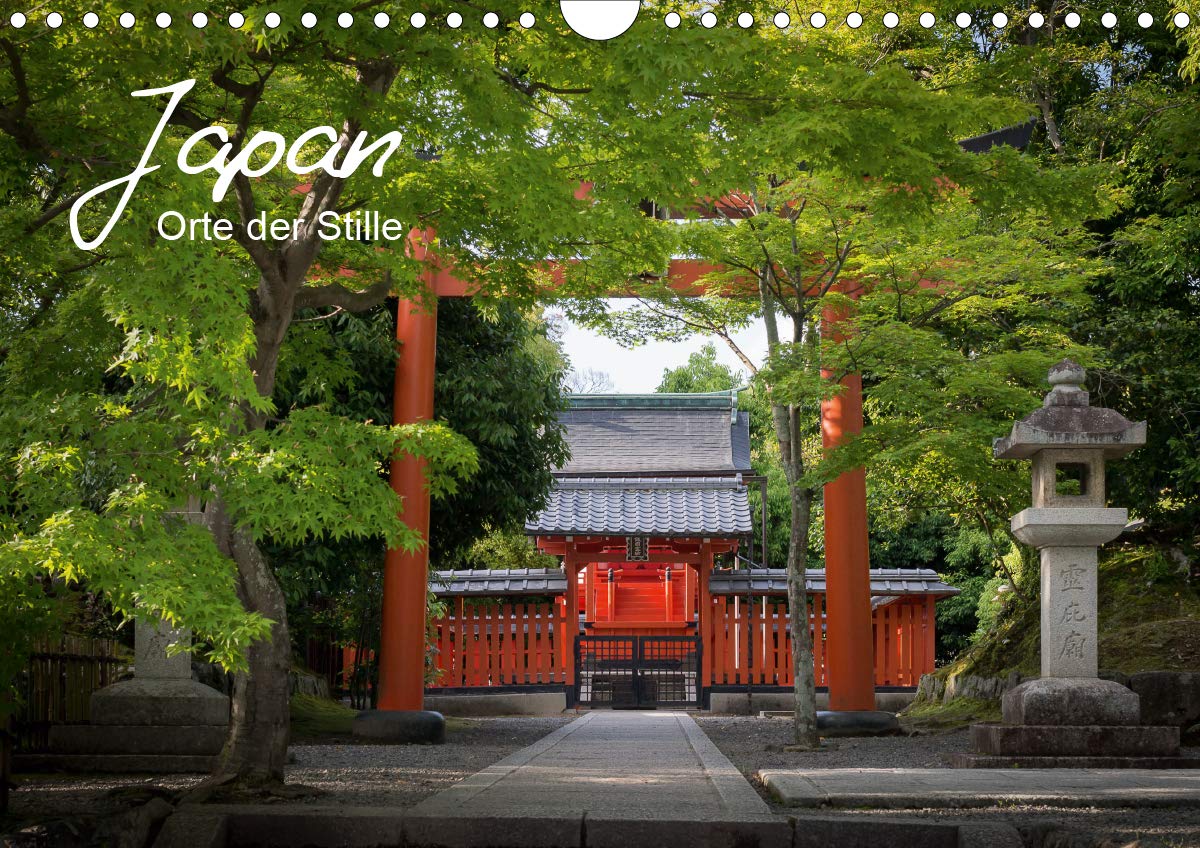 Japan - Orte der Stille (Wandkalender 2020 DIN A4 quer): Eine Reise zu besinnlichen Orten innerhalb Japans (Monatskalender, 14 Seiten ) (CALVENDO Orte) Leisure, Home & Garden