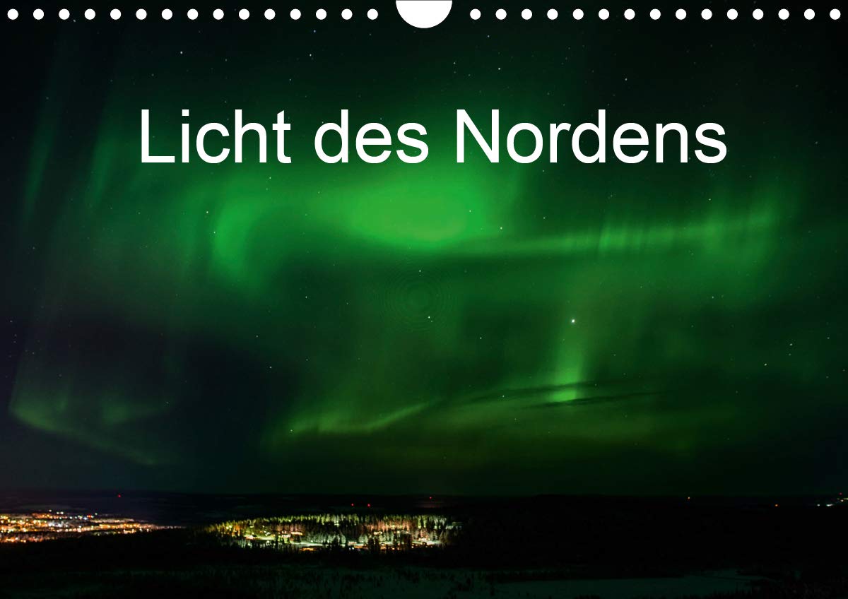 Licht des Nordens (Wandkalender 2020 DIN A4 quer): Nordische Lichtstimmungen (Monatskalender, 14 Seiten ) (CALVENDO Natur) Photography