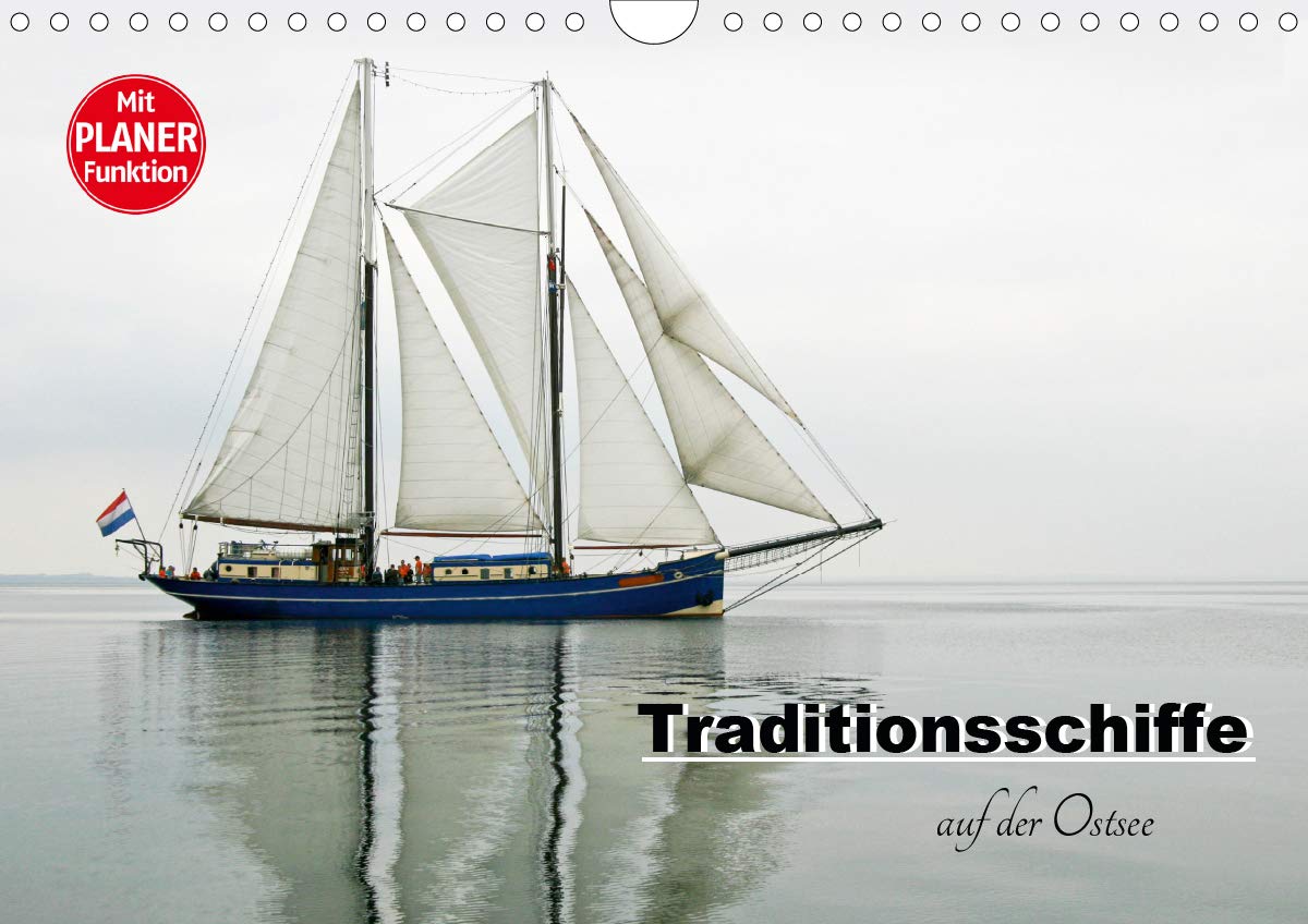 Traditionsschiffe auf der Ostsee (Wandkalender 2020 DIN A4 quer): 12 Traditionsschiffe unterwegs auf der Ostsee, die Sie mit dem maritimen Flair einer ... 14 Seiten ) (CALVENDO Sport) Leisure, Home & Garden