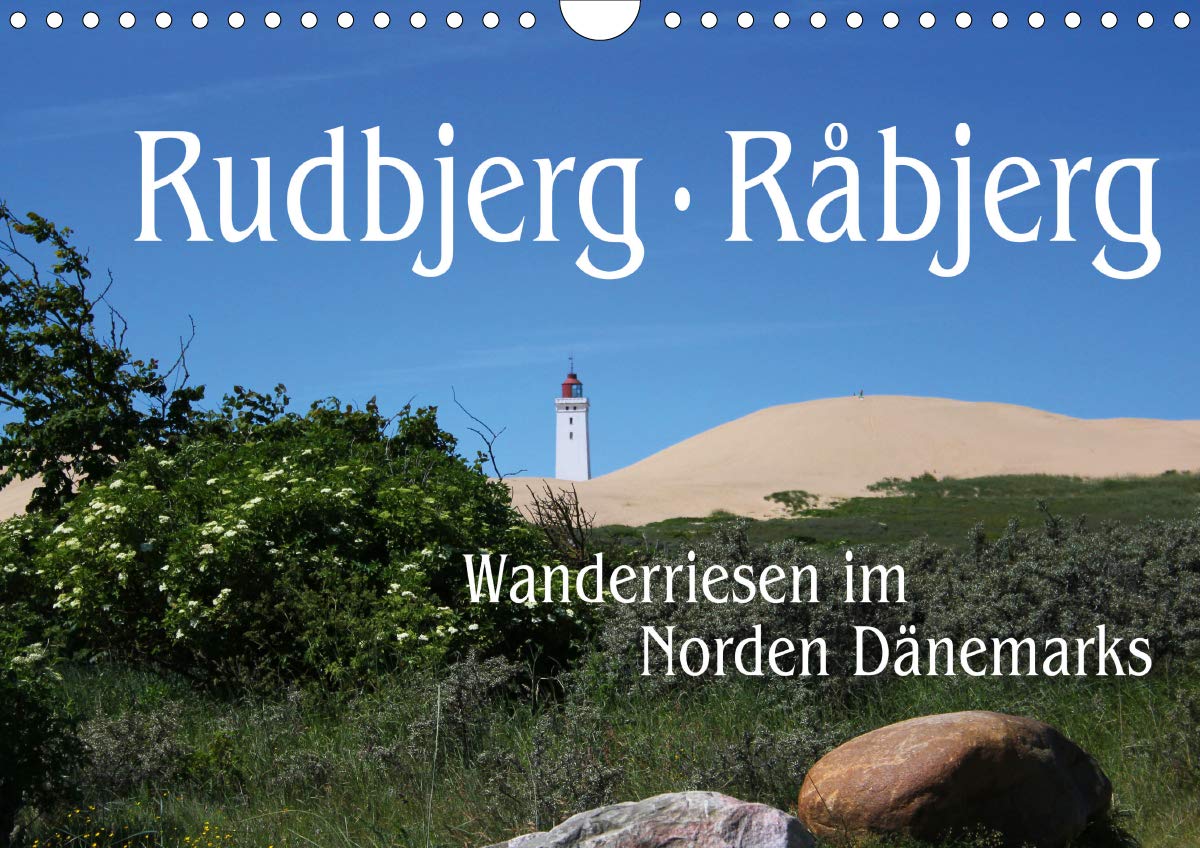Rudbjerg und Råbjerg, Wanderriesen im Norden Dänemarks (Wandkalender 2020 DIN A4 quer): Durch den Norden Dänemarks bewegen sich zwei riesige ... (Monatskalender, 14 Seiten ) (CALVENDO Orte) Leisure, Home & Garden