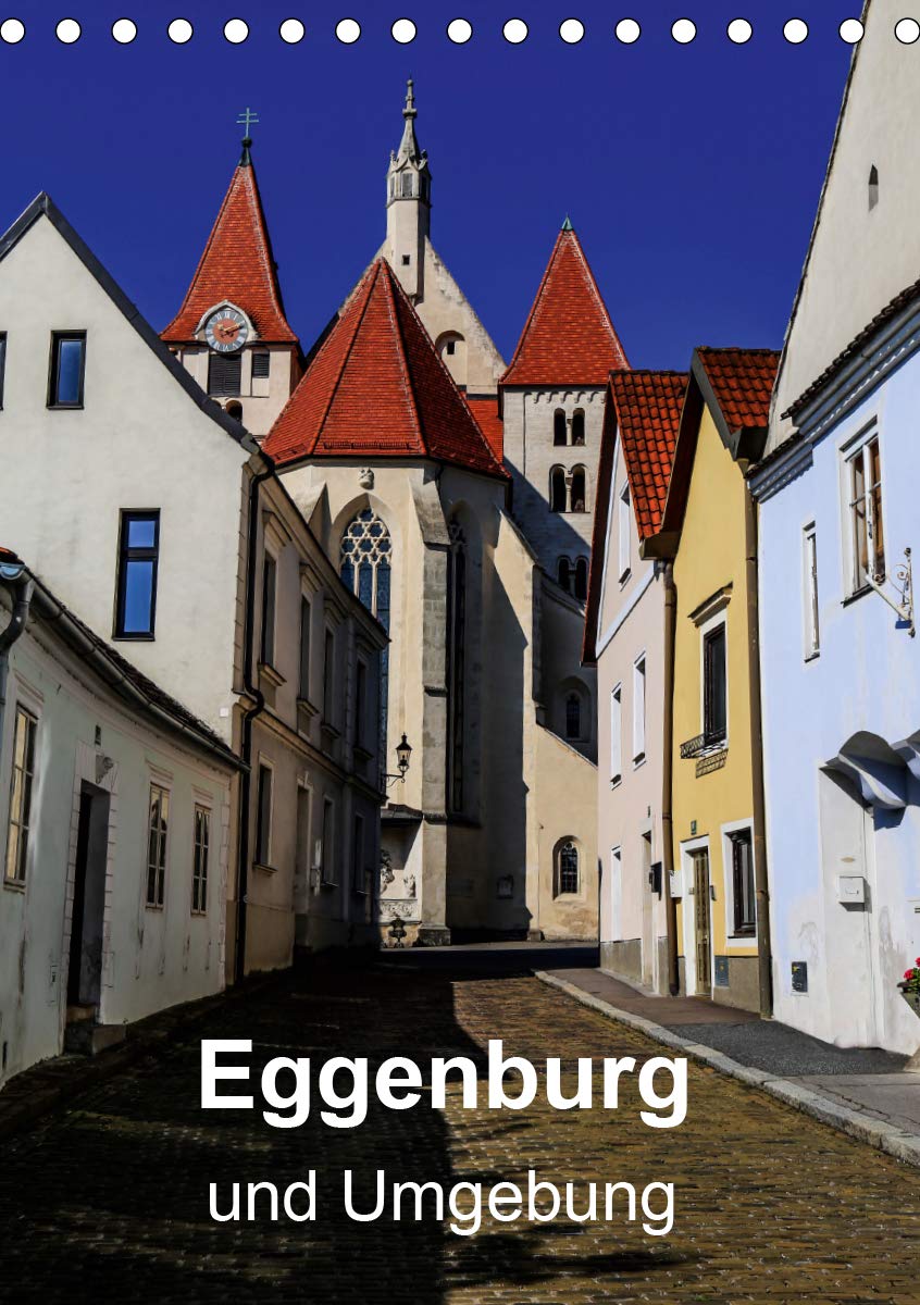 Eggenburg und Umgebung (Tischkalender 2020 DIN A5 hoch): Idyllisches Städtchen am Ostrand des Waldviertels (Monatskalender, 14 Seiten ) (CALVENDO Orte) Film, Art & Culture