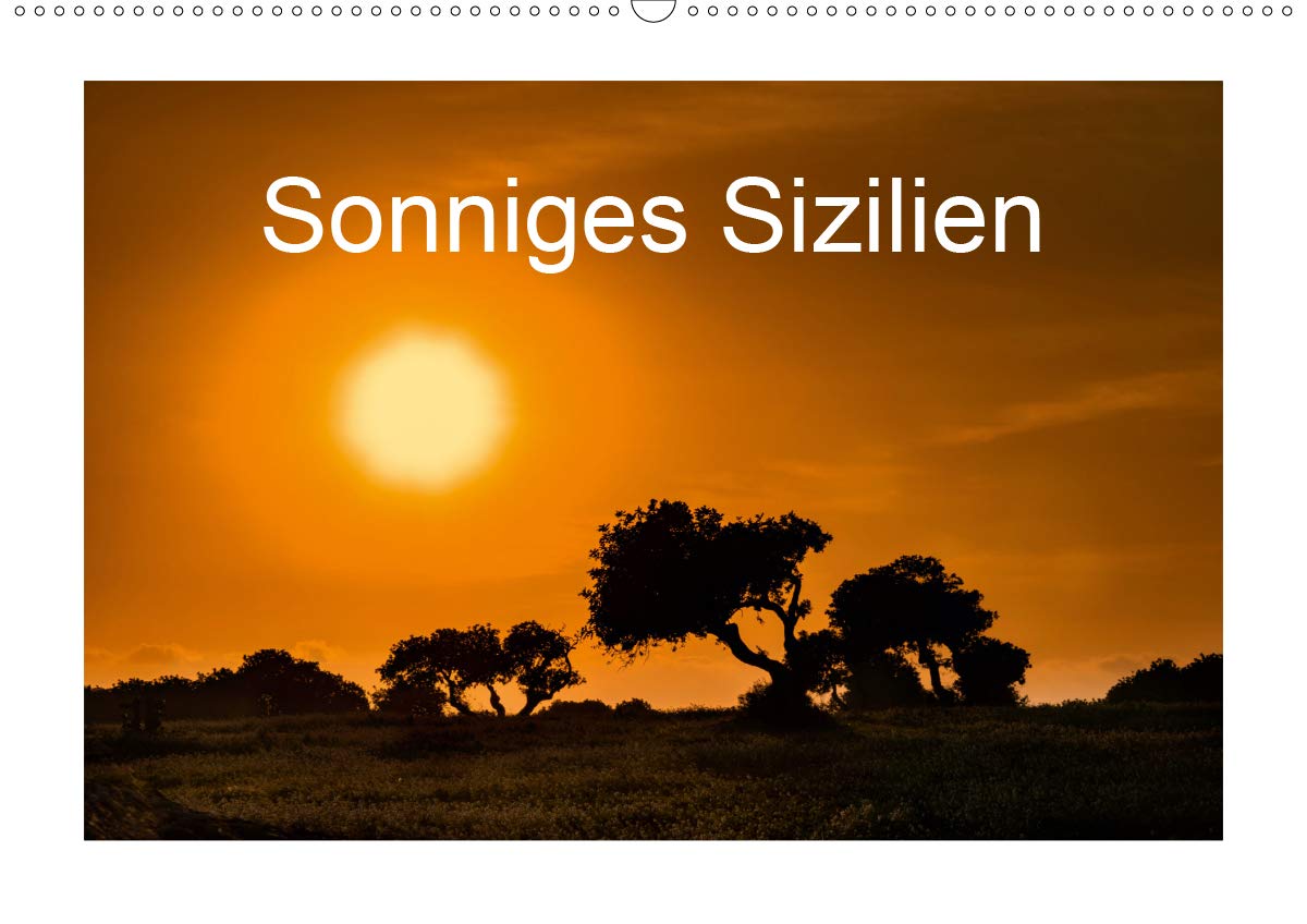 Sonniges Sizilien (Wandkalender 2020 DIN A2 quer): Sonnige Ansichten aus Sizilien. (Monatskalender, 14 Seiten ) (CALVENDO Orte) Photography
