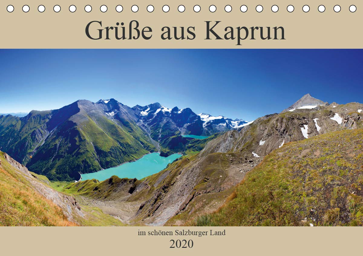 Grüße aus Kaprun (Tischkalender 2020 DIN A5 quer): Schöne Impressionen von Kaprun und Kitzsteinhorn (Monatskalender, 14 Seiten ) (CALVENDO Natur) Living & Furnishing
