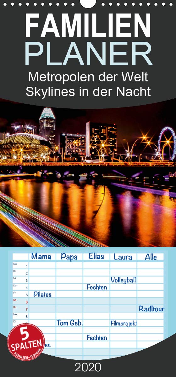 Metropolen der Welt - Skylines in der Nacht - Familienplaner hoch (Wandkalender 2020 , 21 cm x 45 cm, hoch): Städte, die nicht schlafen, eingehüllt in ... (Monatskalender, 14 Seiten ) (CALVENDO Orte) Social Sciences