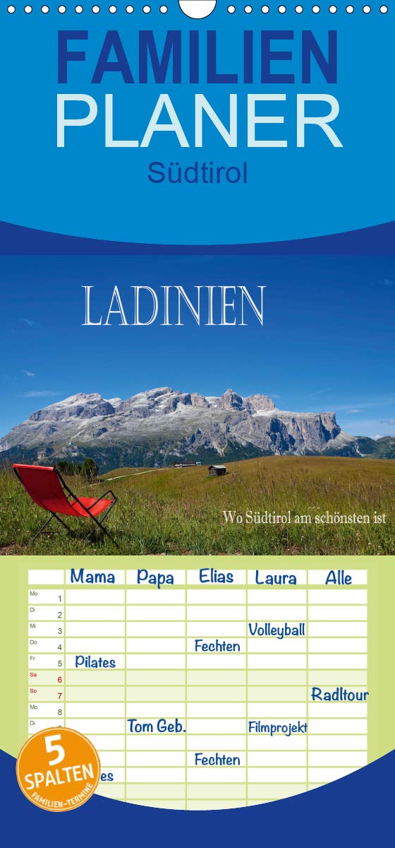 Ladinien - Wo Südtirol am schönsten ist - Familienplaner hoch (Wandkalender 2020 , 21 cm x 45 cm, hoch): Fotografische Impressionen aus Südtirol (Monatskalender, 14 Seiten ) (CALVENDO Orte) Photography