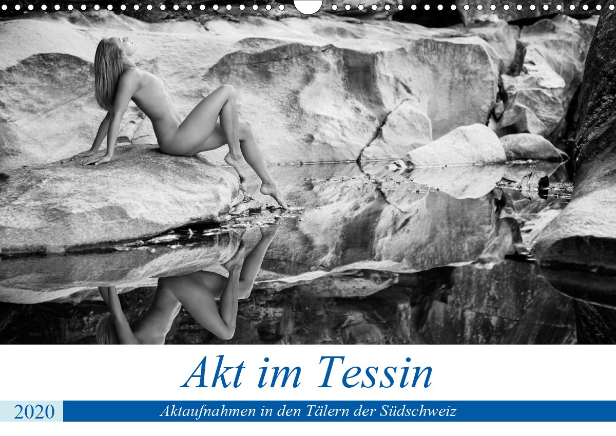 Akt im Tessin (Wandkalender 2020 DIN A3 quer): Klassische Aktbilder in verschiedenen Tälern des Tessin (Südschweiz) mit wunderschönen Frauen in ... (Monatskalender, 14 Seiten ) (CALVENDO Kunst) Calendars