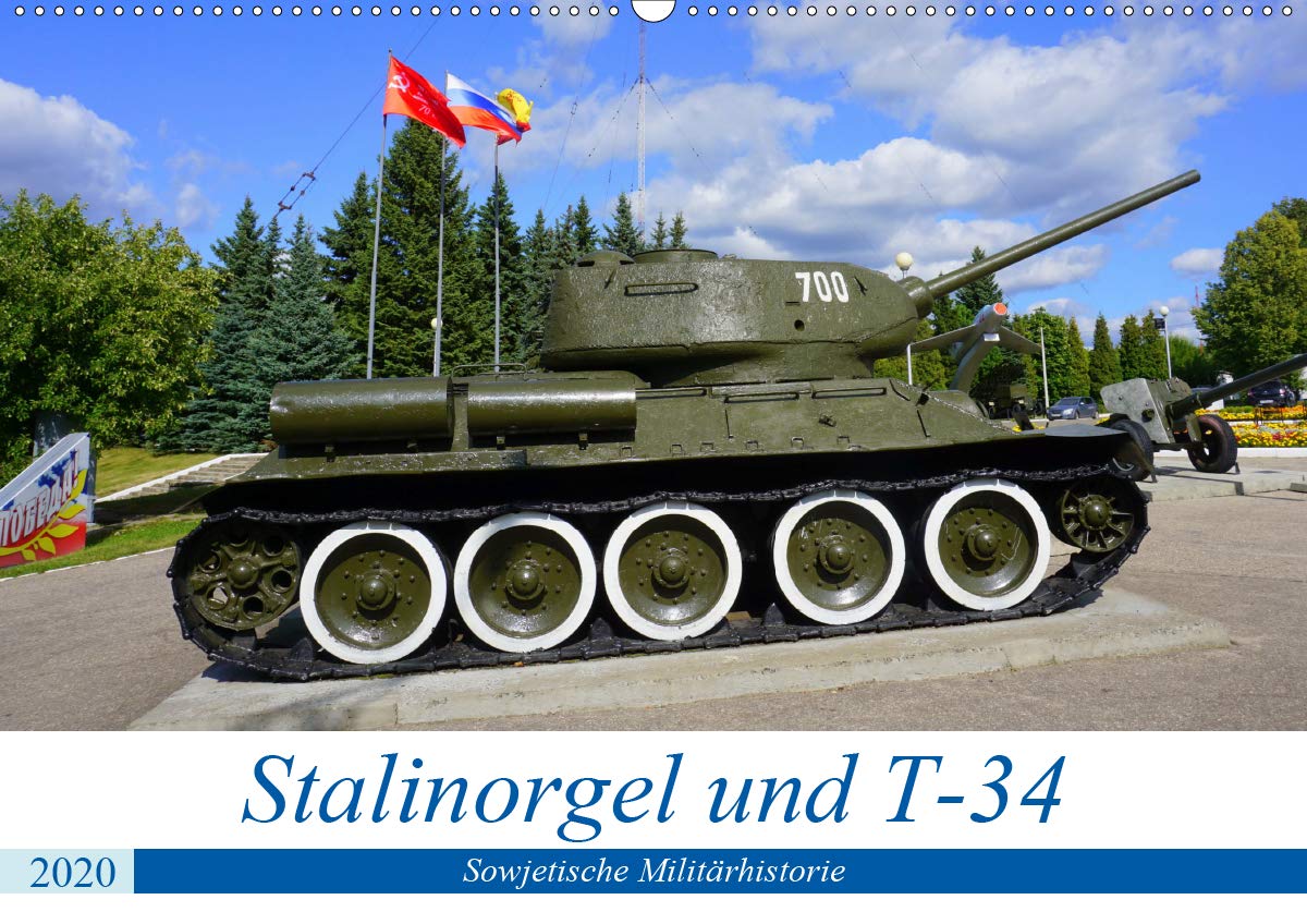 Stalinorgel und T-34 - Sowjetische Militärhistorie (Wandkalender 2020 DIN A2 quer): Legendäre Waffensysteme im Park Pobeda in Tscheboksary (Monatskalender, 14 Seiten ) (CALVENDO Technologie) Politics & History