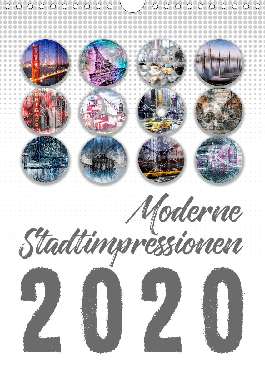 Moderne Stadtimpressionen (Wandkalender 2020 DIN A4 hoch): Urbane Szenen aus Europa und den USA (Planer, 14 Seiten ) (CALVENDO Orte) Leisure, Home & Garden