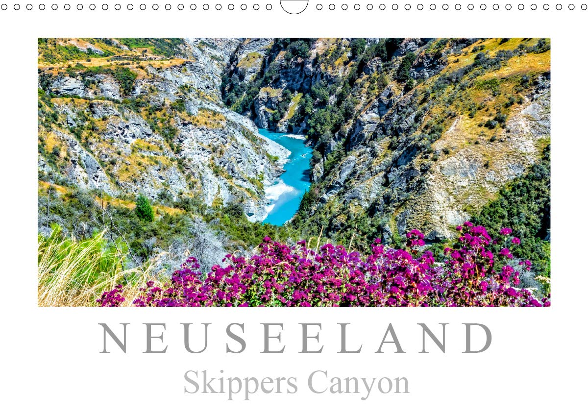 Neuseeland - Skippers Canyon (Wandkalender 2020 DIN A3 quer): Auf den Spuren der Goldsucher am Shotover River in der Nähe von Queenstown. (Monatskalender, 14 Seiten ) (CALVENDO Natur) Leisure, Home & Garden