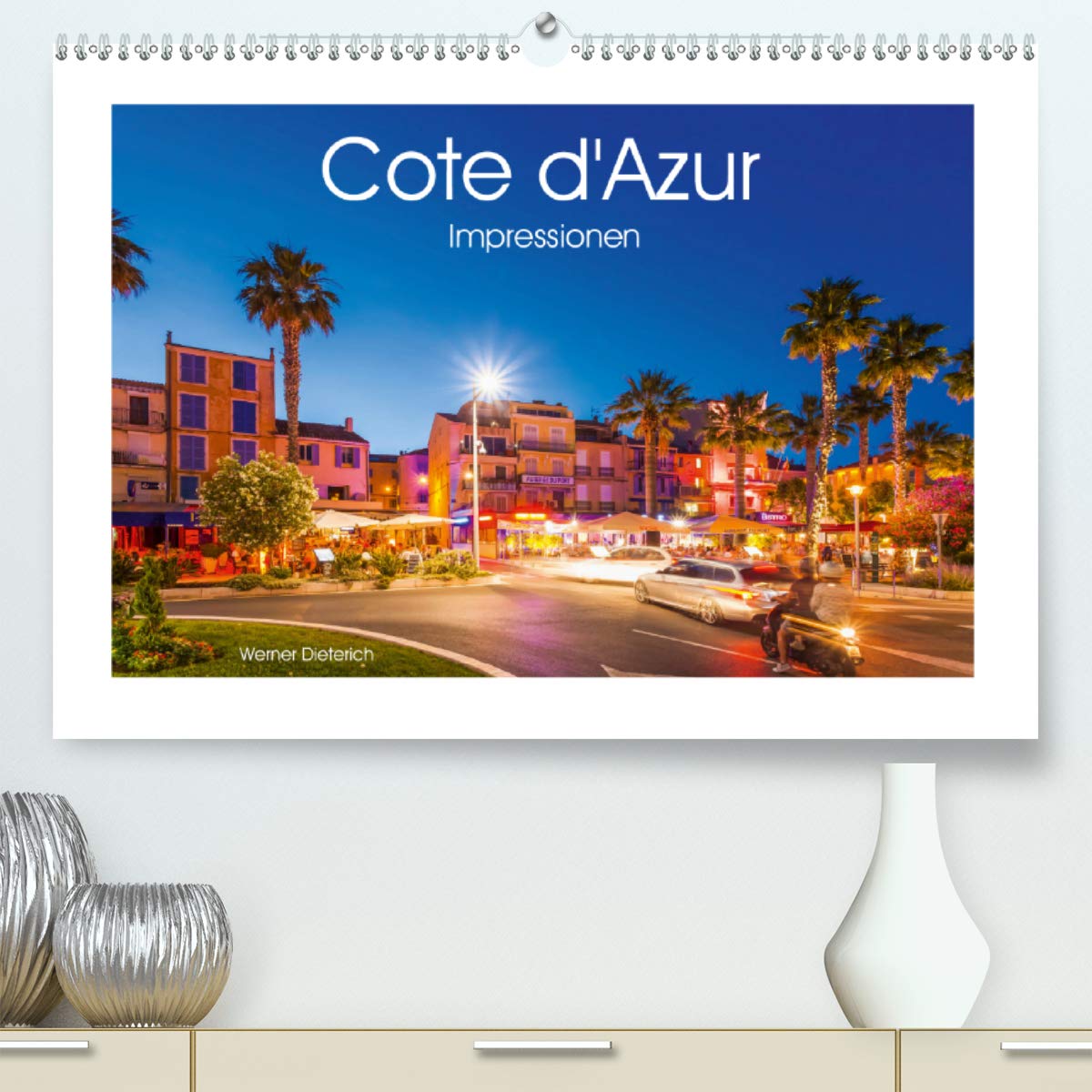 COTE D'AZUR Impressionen (Premium, hochwertiger DIN A2 Wandkalender 2020, Kunstdruck in Hochglanz): Die Cote d'Azur oder auch Französische Riviera in ... (Monatskalender, 14 Seiten ) (CALVENDO Orte) Calendars