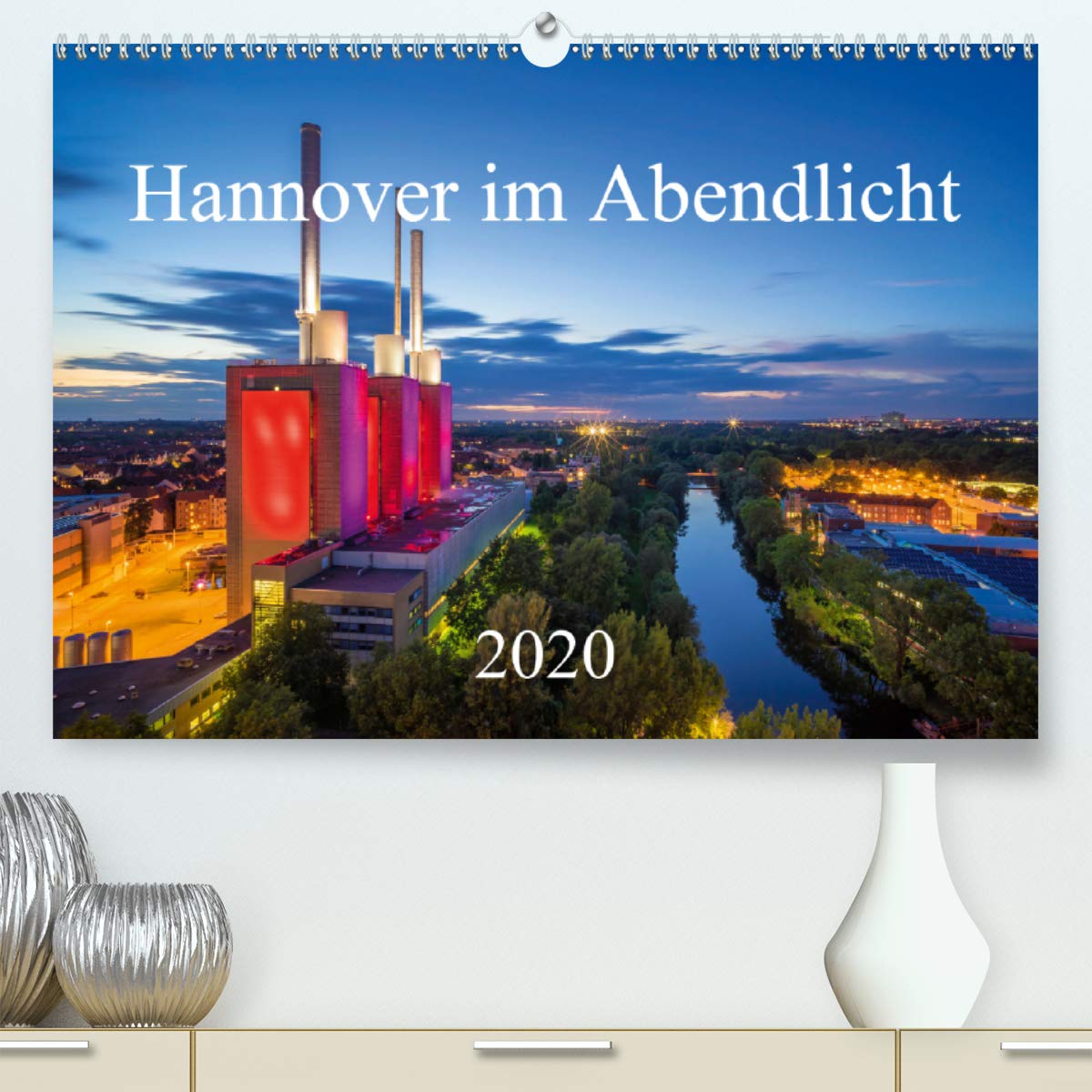 Hannover im Abendlicht 2020 (Premium, hochwertiger DIN A2 Wandkalender 2020, Kunstdruck in Hochglanz): Der Charme der niedersächsischen ... (Monatskalender, 14 Seiten ) (CALVENDO Orte) Calendars