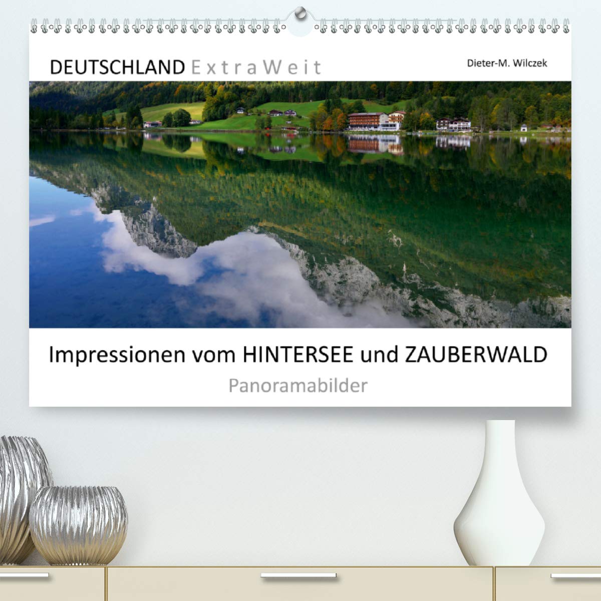 Impressionen vom HINTERSEE und ZAUBERWALD Panoramabilder (Premium, hochwertiger DIN A2 Wandkalender 2020, Kunstdruck in Hochglanz): Umrahmt von hohen ... (Monatskalender, 14 Seiten ) (CALVENDO Natur) Leisure, Home & Garden